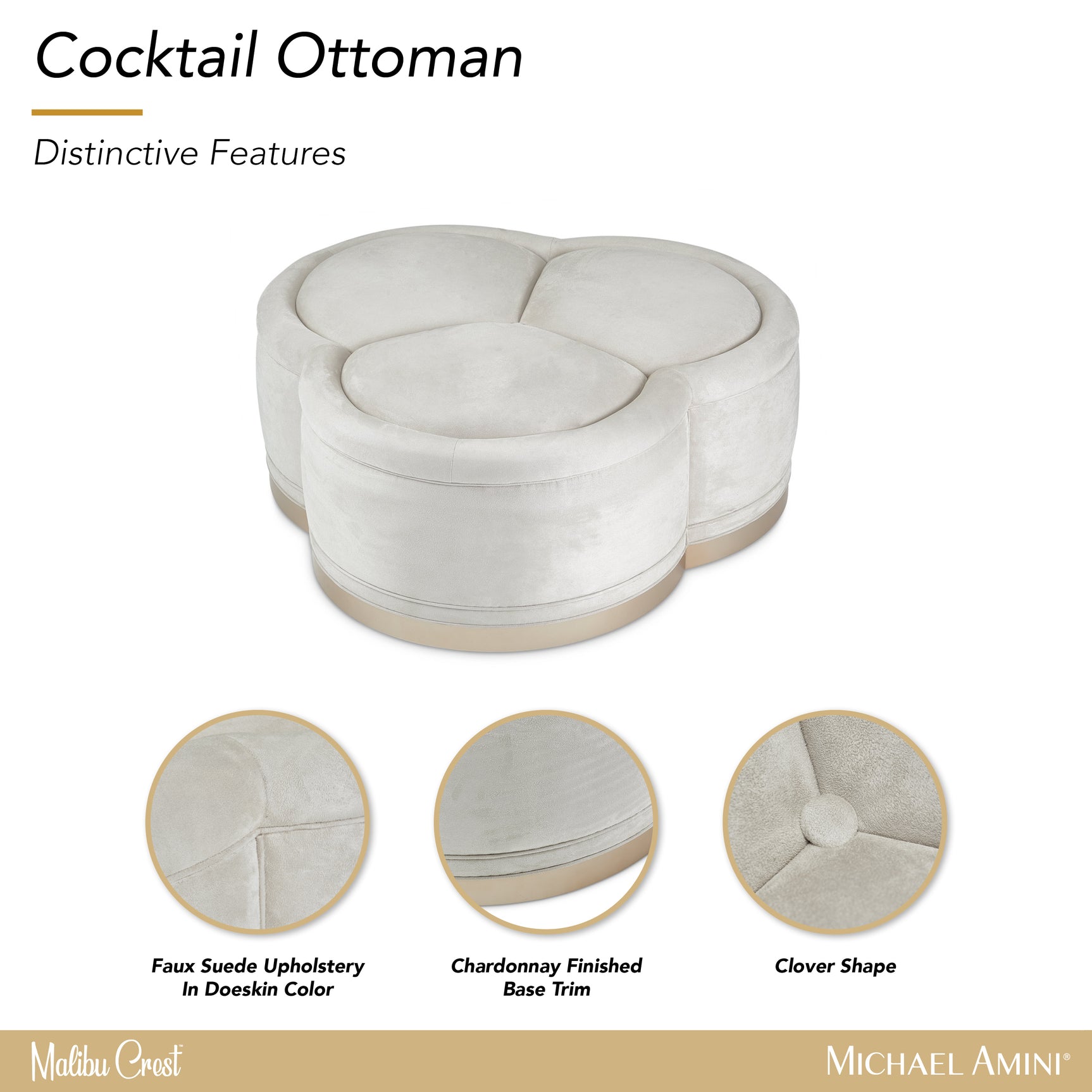 Malibu Crest Chardonnay/Doe Cocktail Ottoman - Ornate Home