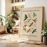 Look at the Birds of the Air Print