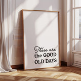 Timeless Nostalgia - Black and White Quote Art