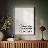Timeless Nostalgia - Black and White Quote Art